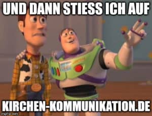 Ein Meme, das eine Szene aus ToyStory zeigt und auf Kirchen-kommunikation.de verweist